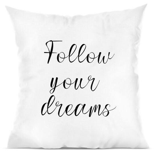 Polštář "Follow your dreams"