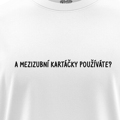 Pánská trička "A mezizubní kartáčky používáte?"