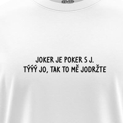 Pánská trička "Joker je poker s J"