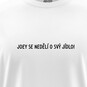 Pánská trička "Joye se nedělí o svý jídlo!"