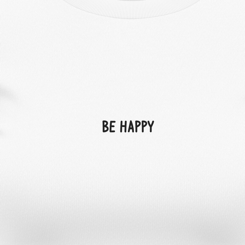 Dámská trička "Be happy"