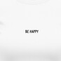 Dámská trička "Be happy"