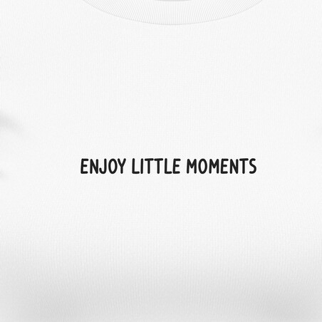 Dámská trička "Enjoy little moments"