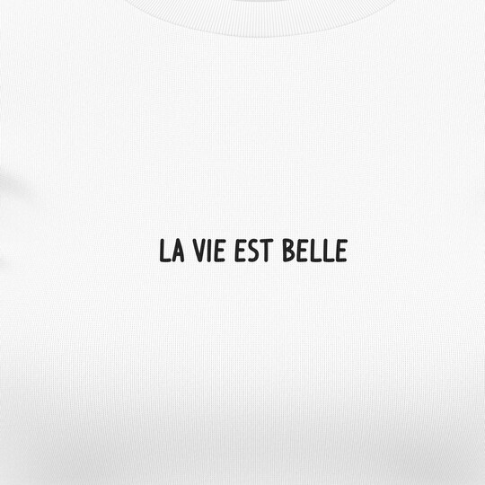 Dámská trička "La vie est belle"