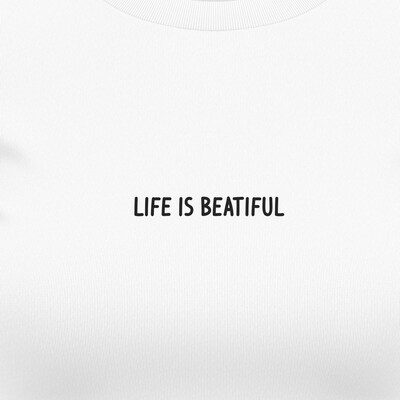 Dámská trička "Life is beatiful"