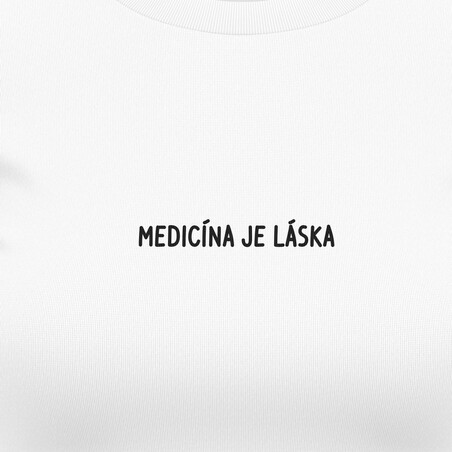 Dámská trička "Medicína je láska"