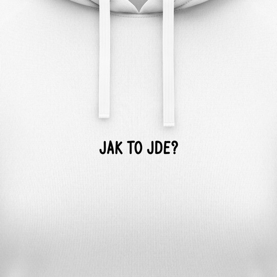 Dámské mikiny s kapucí "JAK TO JDE?"