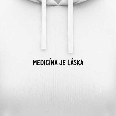 Dámské mikiny s kapucí "MEDICÍNA JE LÁSKA"