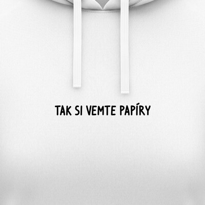 Dámské mikiny s kapucí "TAK SI VEMTE PAPÍRY"