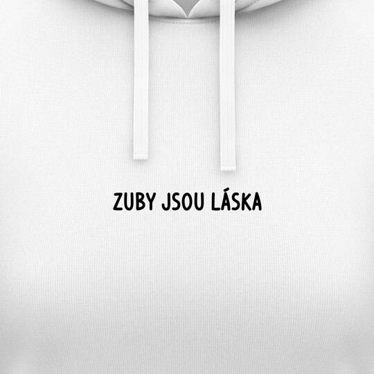 Dámské mikiny s kapucí "ZUBY JSOU LÁSKA"
