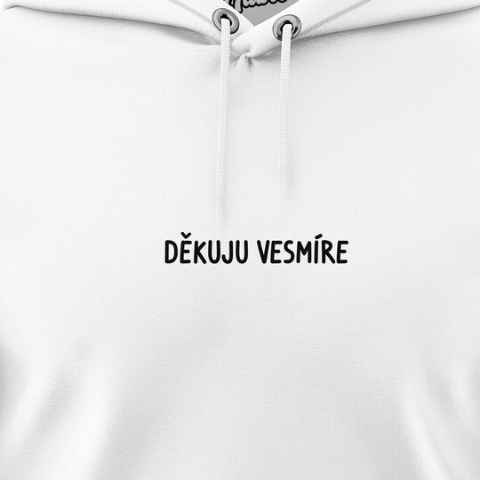 Pánské mikiny s kapucí "DĚKUJU VESMÍRE"