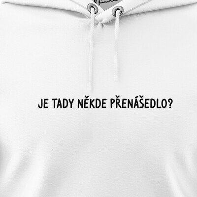 Pánské mikiny s kapucí "JE TADY NĚKDE PŘENÁŠEDLO?"