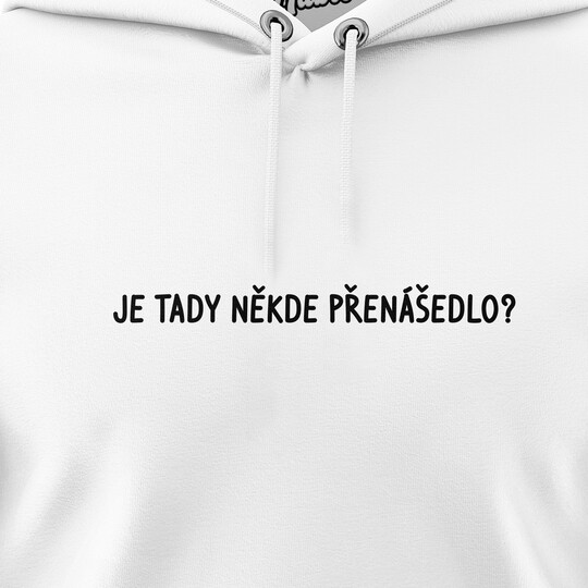 Pánské mikiny s kapucí "JE TADY NĚKDE PŘENÁŠEDLO?"