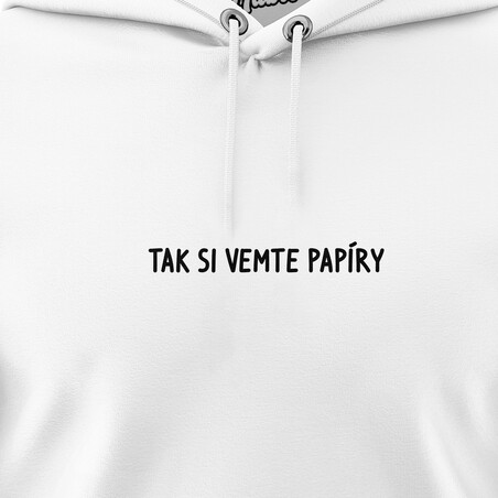Pánské mikiny s kapucí "TAK SI VEMTE PAPÍRY"