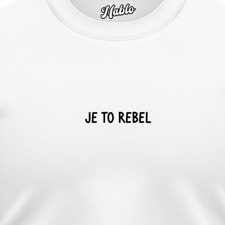 Pánské mikiny bez kapuce "JE TO REBEL"