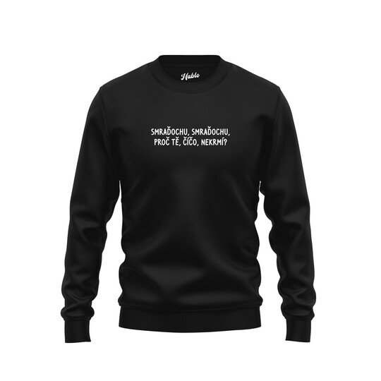 Pánské mikiny bez kapuce "SMRAĎOCHU