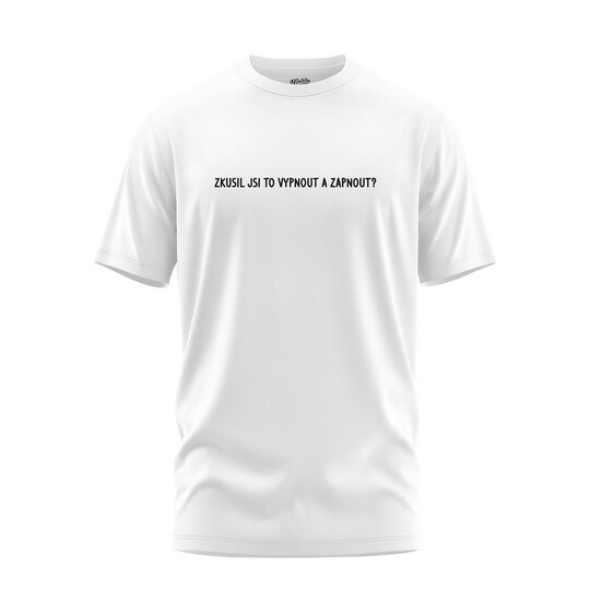 Bavlněné pánské tričko "ZKUSIL JSI TO VYPNOUT A ZAPNOUT?"