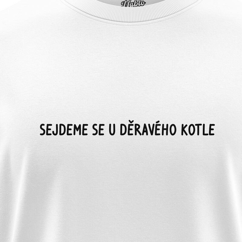 Chlapecké trička "SEJDEME SE U DĚRAVÉHO KOTLE"